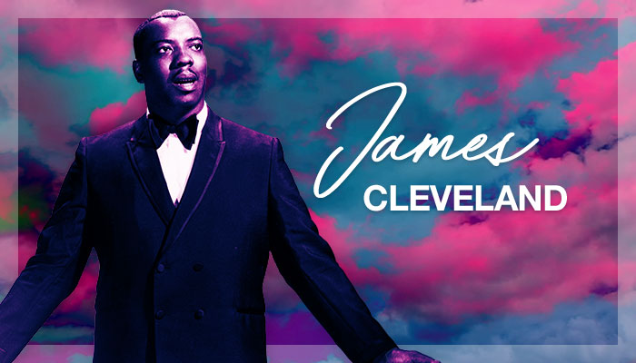 Black Music Month - James Cleveland